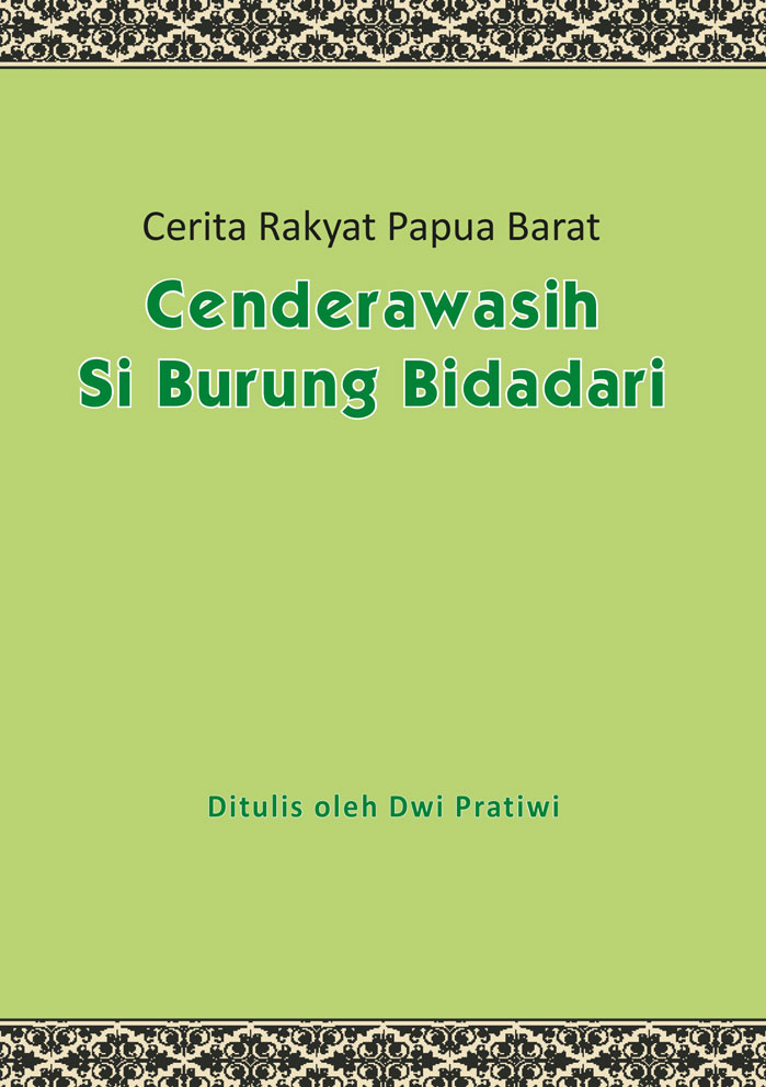 Cenderawasih Si Burung Bidadari